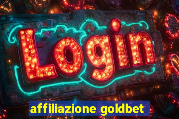 affiliazione goldbet